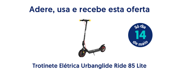 Campanha Especial: Adere, usa e recebe uma Trotinete Elétrica Urbanglide Ride 85 Lite TAEG 19,3% *