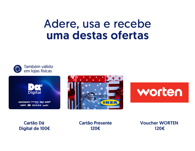 Cartão Dá Digital de 100€ (também válido em lojas físicas), Cartão Presente IKEA de 120€, Voucher WORTEN de 120€